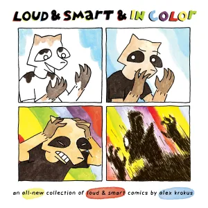 LOUD & SMART & IN COLOR TRADE PAPERBACK AN ALL-NEW COLLECTION OF LOUD & SMART COMICS