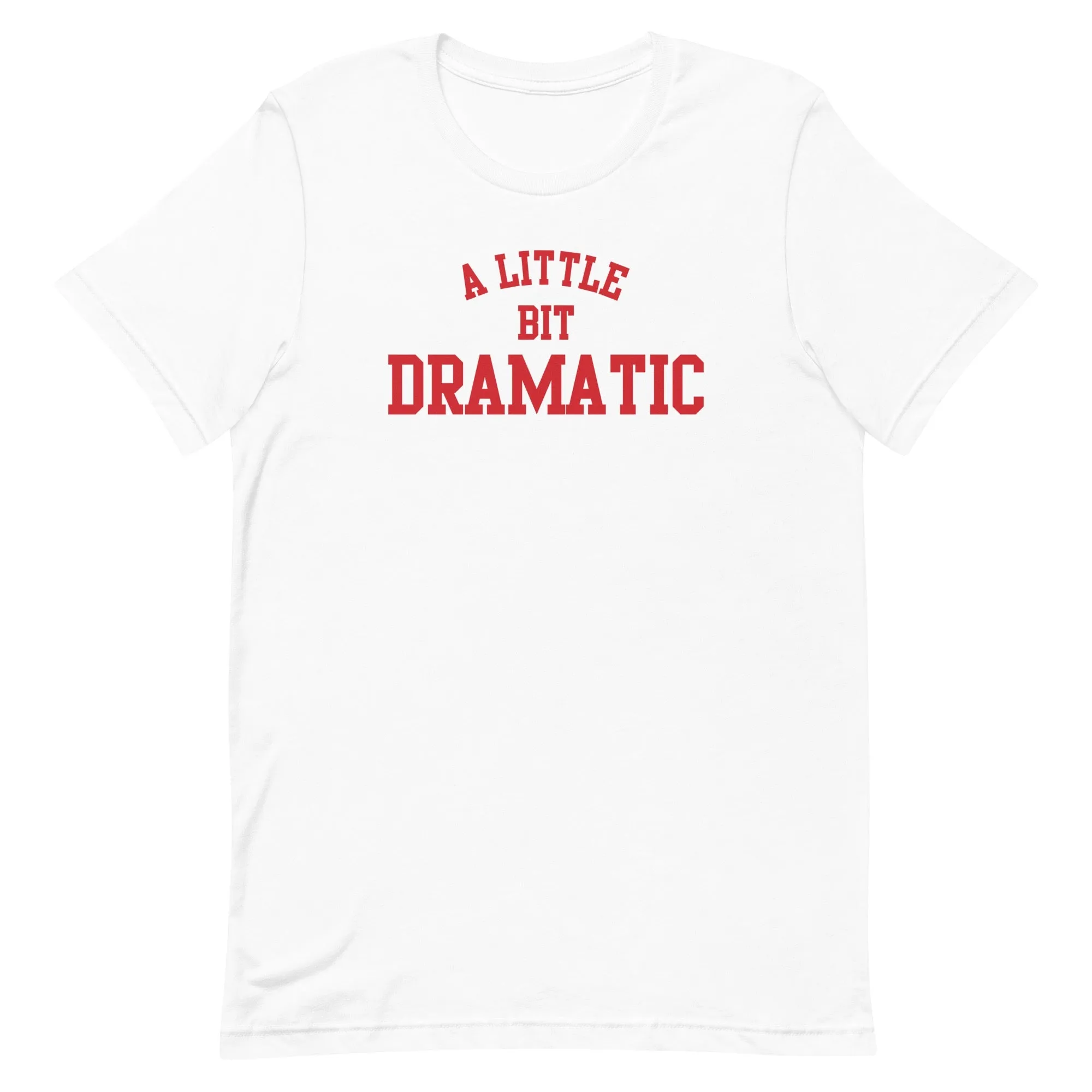 Mean Girls A Little Bit Dramatic Adult Short Sleeve T-Shirt