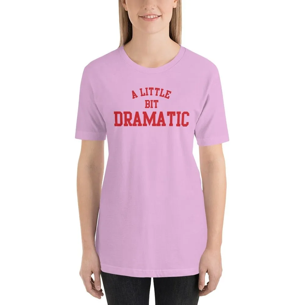 Mean Girls A Little Bit Dramatic Adult Short Sleeve T-Shirt